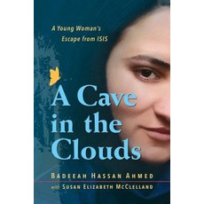A Cave in the Clouds:A Young Woman's Escape from Isis, Annick Press