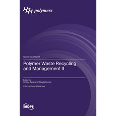 (영문도서) Polymer Waste Recycling and Management II Hardcover, Mdpi AG, English, 9783725829002
