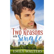 (영문도서)Two Reasons to Be Single Paperback, Independently Published, English, 9781099522161