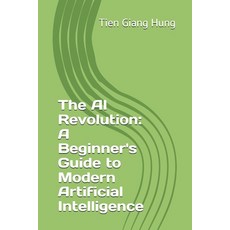 (英文圖書)The AI Revolution: A Beginner's Guide to Modern Artificial Intelligence 平裝版, Independently Published, 英文