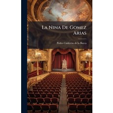 (영문도서)La Nina De Gomez Arias Hardcover, Hutson Street Press, English, 9781024651218