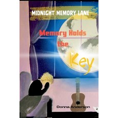 (英文圖書)Midnight Memory Lane: Memory Holds the Key 平裝版, Donna Anderson, 英文