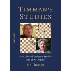 (外文書)Timman's Studies: My Collected Endgame Studies and Their Origins Hardcover, New in Chess, English