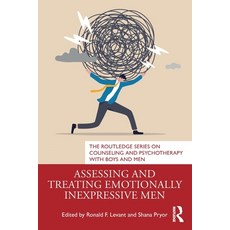 (영문도서) Assessing and Treating Emotionally Inexpressive Men Paperback, Routledge, English, 9781032444697