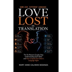 (外文書)Love Lost in Translation: The Six Reasons Couples Stop Understanding Each Other a... Hardcover, Notion Press, English