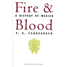 Fire and Blood: A History of Mexico, Da Capo Pr