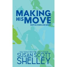 (英文圖書)Making His Move 平裝版, Susan Scott Shelley, 英文