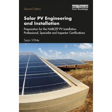 Solar Pv Engineering and Installation: Preparation for the Nabcep Pv Installation Professional Spec... Paperback, Routledge, English, 9781138348592