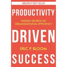 Productivity Driven Success Paperback, R. R. Bowker