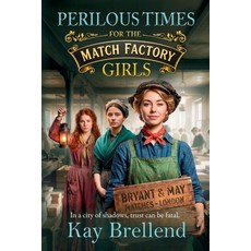 (영문도서)Perilous Times for the Match Factory Girls Paperback, Boldwood Books Ltd, English, 9781806584222