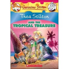 Thea Stilton and the Tropical Treasure: A Geronimo Stilton Adventure (Thea Stilton #22): A Geronimo Stilton Adventure Paperback, Scholastic Paperbacks