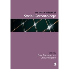 (영문도서)The Sage Handbook of Social Gerontology Paperback, Sage Publications Ltd, English, 9781446270479