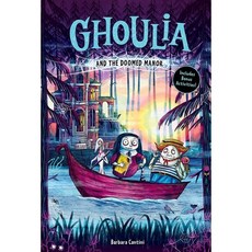 Ghoulia and the Doomed Manor (Ghoulia Book #4) : The most emotional gripping gut punch..., Harry N. Abrams