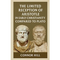 (英文圖書)The Limited Reception of Aristotle in Early Christianity Compared to Plato 平裝版, Colloquium Verlag, 英文