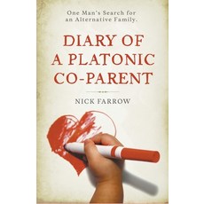 (영문도서) Diary of a Platonic Co-Parent Paperback, Nick Farrow, English, 9798224546763