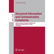 (영문도서) Structural Information and Communication Complexity: 29th International Colloquium SIROCCO 2... Paperback, Springer, English, 9783031099922