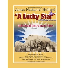 A Lucky Star A 1920s Musical in Two Acts: Individual Instrument Parts (Strings) Paperback, Independently Published