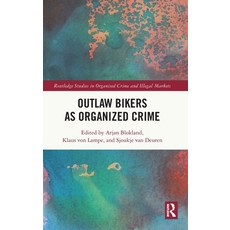 (영문도서) Outlaw Bikers as Organized Crime Hardcover, Routledge, English, 9781138490956