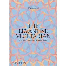 (영문도서) The Levantine Vegetarian: Recipes from the Middle East Hardcover, Phaidon Press, English, 9781838667641
