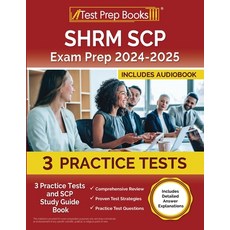 (영문도서) SHRM SCP Exam Prep 2024-2025: 3 Practice Tests and SCP Study Guide Book [Includ... Paperback, Test Prep Books, English, 9781637752739