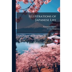 (英文圖書)Illustrations of Japanese Life 平裝版, Hutson Street Press, 英文