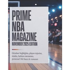 (영문도서)Prime NBA Magazine November 2025 Edition: October highlights player injuries t... Paperback, Independently Published, English, 9798272147509