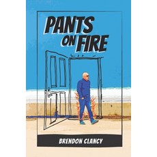 (영문도서) Pants On Fire: Navigating the truth when you've been living a lie Paperback, Independently Published, English, 9798392060504