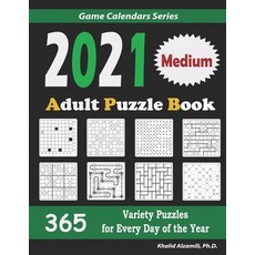 2021 Adult Puzzle Book: 365 Medium Variety Puzzles for Every Day of the Year: 12 Puzzle Types (Sudok... Paperback, Independently Published, English, 9798565041347