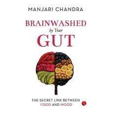 (英文圖書)Brainwashed by Your Gut: The Secret Link Between Food and Mood 平裝版, Rupa Publications India, 英文