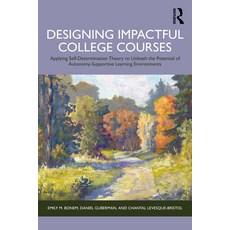 (영문도서)Designing Impactful College Courses: Applying Self-Determination Theory to Unlea... Paperback, English, 9781041004158 English, 9781041004158