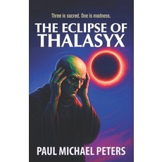(영문도서)The Eclipse of Thalasyx Paperback, Owl Club Media Group, English, 9798991259569