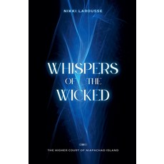 (영문도서)Whispers of the Wicked Paperback, N.L. Ink Publishing, English, 9798231790456