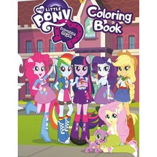 My Little Pony Equestria Girls Coloring Book:Great 34 Illustrations for Kids (2020), Independently Published
