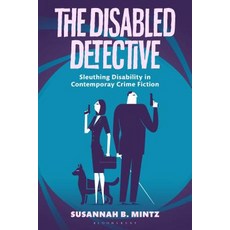 The Disabled Detective: Sleuthing Disability in Contemporary Crime Fiction Hardcover, Continnuum-3PL