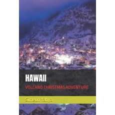(영문도서)Hawaii: Volcano Christmas Adventure Paperback, Independently Published, English, 9798273093706