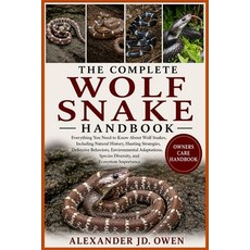 (英文圖書)The Complete Wolf Snake Handbook: Everything You Need to Know About Wolf Snakes ... 平裝版, Independently Published, English, Paperback