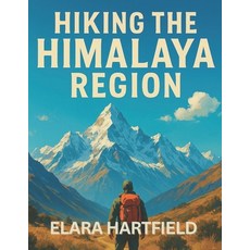 (英文圖書)Hiking the Himalaya Region: An Informative and Cultural Trail Guide through Nepa... 平裝版, Independently Published, 英文