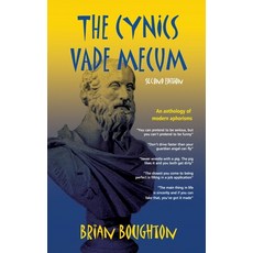 (영문도서) The Cynics Vade Mecum: An anthology of modern aphorisms Paperback, Brian Boughton, English, 9780954001988