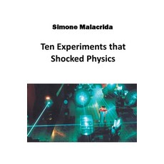 (영문도서) Ten Experiments that Shocked Physics Paperback, Simone Malacrida, English, 9798215082584