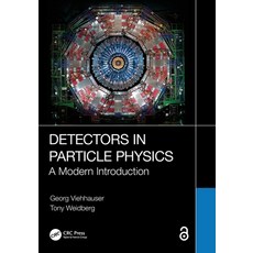 (영문도서)Detectors in Particle Physics: A Modern Introduction Paperback, CRC Press, English, 9781032263182 CRC Press, English, 9781032263182