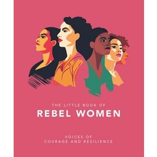 (영문도서) The Little Book of Rebel Women: Voices of Courage and Resilience Hardcover, Oh, English, 9781035422371
