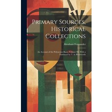 (영문도서) Primary Sources Historical Collections: An Account of the Polynesian Race Volume III With ... Hardcover, Legare Street Press, English, 9781020950445