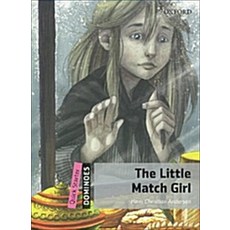 Dominoes Quick Starter-08 The Little Match Girl(PB), OUP옥스포드