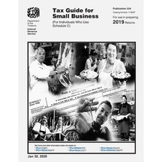 Tax Guide for Small Business Publication 334 For Individuals Who Use Schedule C Paperback, Independently Published