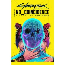(영문도서) Cyberpunk 2077: No Coincidence Paperback, Orbit, English, 9780759555952
