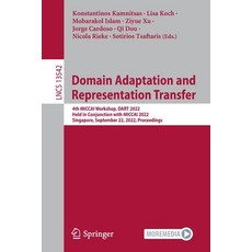 (영문도서) Domain Adaptation and Representation Transfer: 4th Miccai Workshop Dart 2022 Held in Conjun... Paperback, Springer, English, 9783031168512