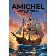 (영문도서) Amichel Part One Paperback, Native Publishers, English, 9781965604243