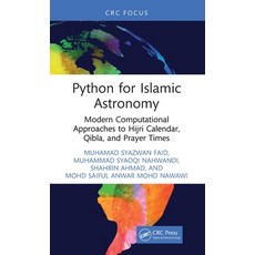 (英文圖書)Python for Islamic Astronomy: Modern Computational Approaches to Hijri Calendar ... 精裝版, CRC Press, 英文