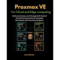 (영문도서)Proxmox VE for Cloud and Edge Computing: Build Automate and Manage Self-Hosted... Paperback, Independently Published, English, 9798274630443