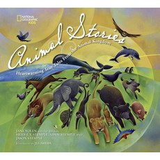 National GeoGRAPHIC 그래픽 Kids ANIMAL 애니멀 Stories: HEART 하트warming True Tales from THE 더 Kingdom [ha, National GeoGRAPHIC 그래픽 Kids A